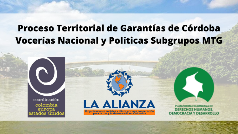 Comunicado Proceso Territorial de Garantías de Córdoba Vocerías Nacional y Políticas Subgrupos MTG