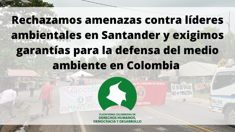 Rechazamos amenazas contra líderes ambientales en Santander y exigimos garantías para la defensa del medio ambiente en Colombia