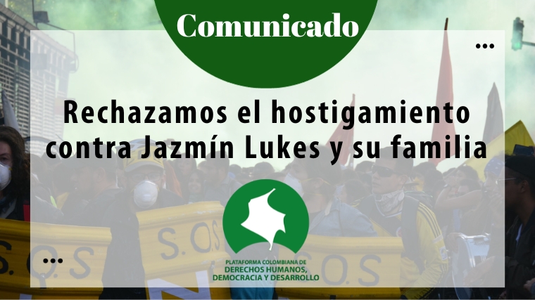 Rechazamos el hostigamiento contra Jazmín Lukes y su familia