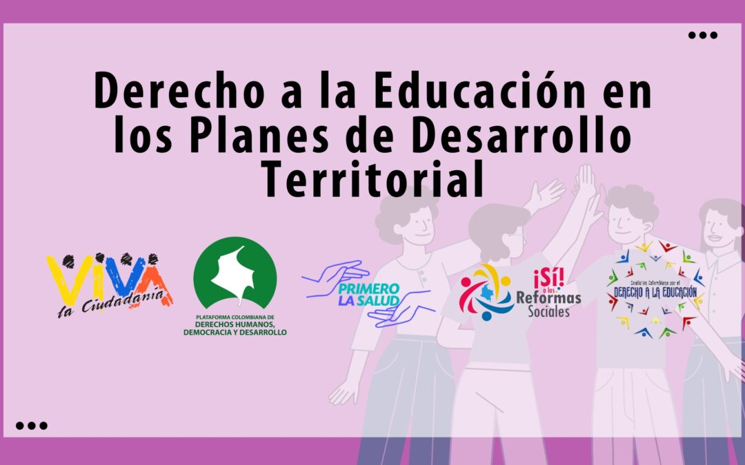 Derecho a la Educación en los Planes de Desarrollo Territorial