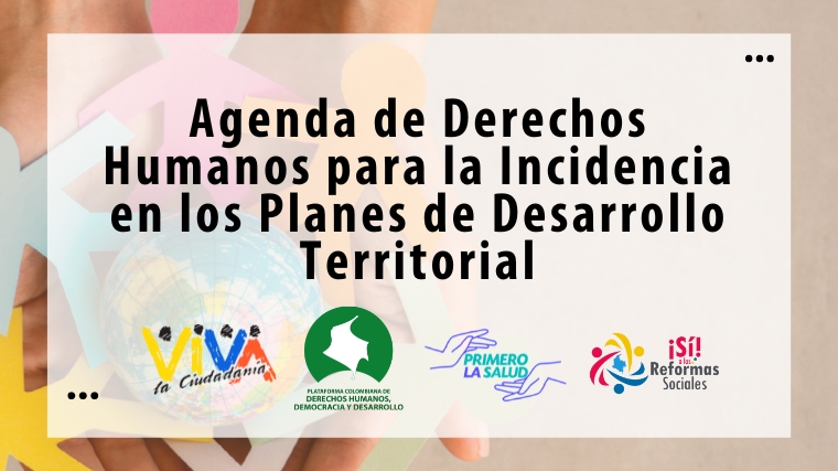 Agenda de Derechos Humanos para la Incidencia en los Planes de Desarrollo Territorial