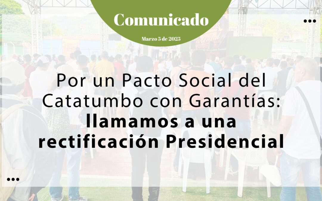 En defensa del Catatumbo: Un llamado a la rectificación de las declaraciones presidenciales