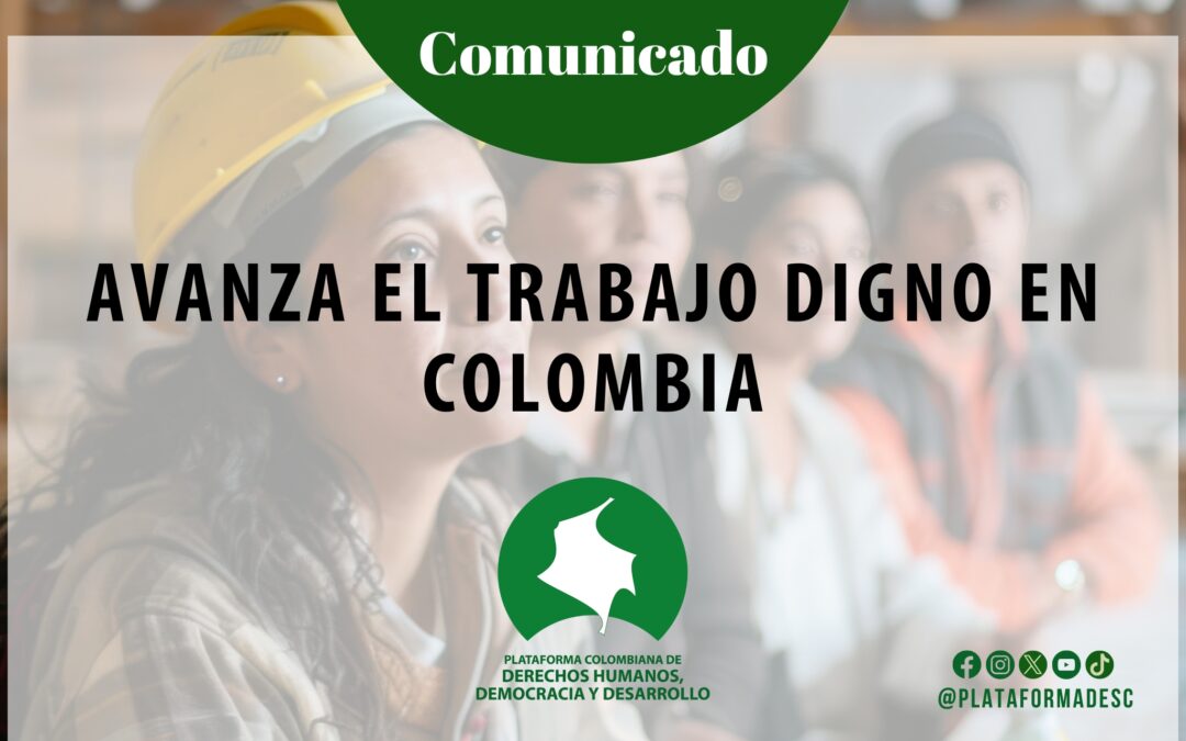 Avanza el trabajo digno en Colombia