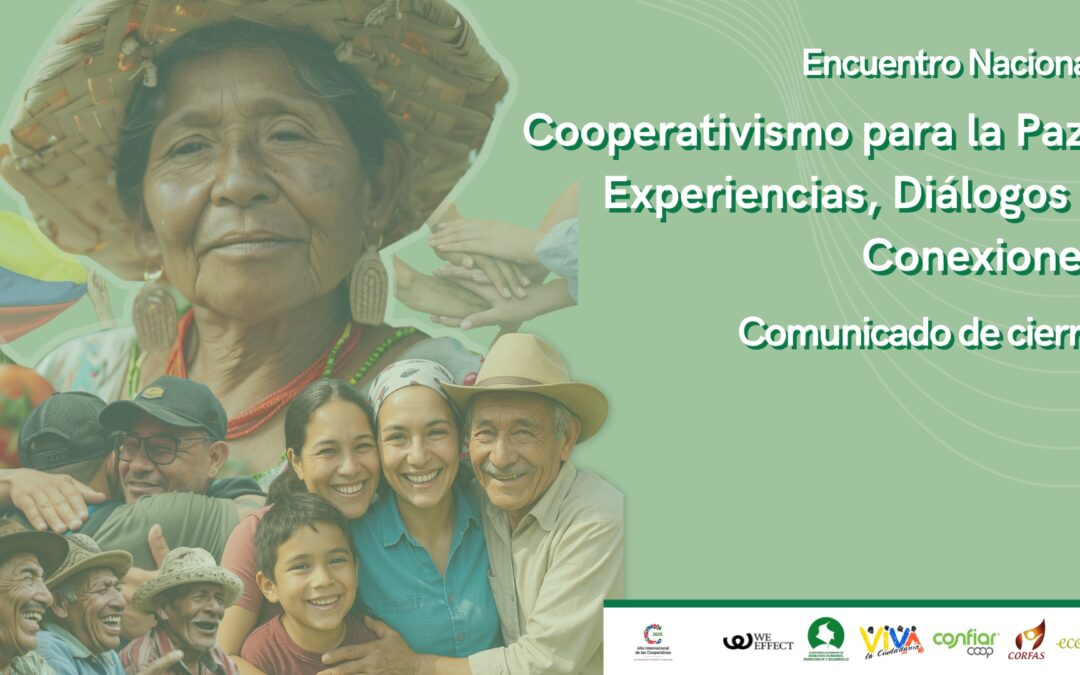 Encuentro Nacional Cooperativismo para la Paz. Experiencias, Diálogos y Conexiones – Comunicado de cierre