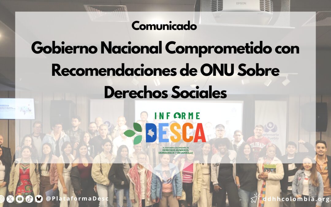 GOBIERNO NACIONAL COMPROMETIDO CON RECOMENDACIONES DE ONU SOBRE DERECHOS SOCIALES